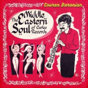 Baronian Souren - Middle Eastern Soul Of Carlee Recor ryhmässä ME SUOSITTELEMME / Record Store Day / RSD2022 @ Bengans Skivbutik AB (4132998)