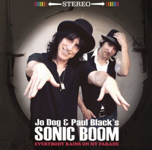 Jo Dog & Paul Blacks Sonic Boom - Everybody Rains On My Parade ryhmässä ME SUOSITTELEMME / Record Store Day / RSD2022 @ Bengans Skivbutik AB (4133078)