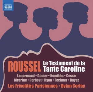 Roussel Albert - Le Testament De La Tante Caroline ryhmässä ME SUOSITTELEMME / Joululahjavinkki: CD @ Bengans Skivbutik AB (4133866)