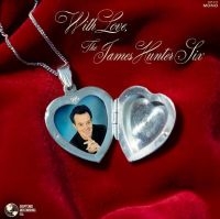 Hunter James Six - With Love (Silver Vinyl) ryhmässä VINYYLI @ Bengans Skivbutik AB (4134279)