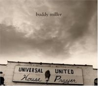 Miller Buddy - Universal United House Of Prayer ryhmässä CD @ Bengans Skivbutik AB (4134556)