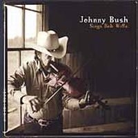 Bush Johnny - Sings Bob Wills ryhmässä CD @ Bengans Skivbutik AB (4134591)