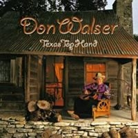 Walser Don - Texas Top Hand ryhmässä CD @ Bengans Skivbutik AB (4134599)