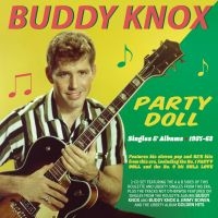 Knox Buddy - Party Doll - Singles & Albums 1957- ryhmässä CD @ Bengans Skivbutik AB (4134740)