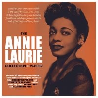 Laurie Annie - Annie Laurie Collection 1945-62 ryhmässä CD @ Bengans Skivbutik AB (4134742)