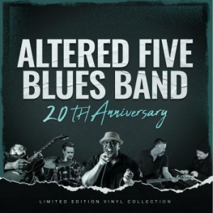 Altered Five Blues Band - 20Th Anniversary ryhmässä VINYYLI @ Bengans Skivbutik AB (4135528)