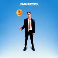 Weatherstate - Never Better ryhmässä CD @ Bengans Skivbutik AB (4135817)