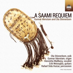 Idenstam Gunnar Stinnerbom Ola - A Saami Requiem ryhmässä CD @ Bengans Skivbutik AB (4136292)