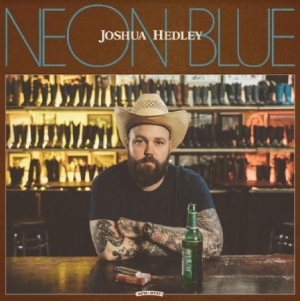 Joshua Hedley - Neon Blue (Coke Bottle Clear) ryhmässä VINYYLI @ Bengans Skivbutik AB (4136471)