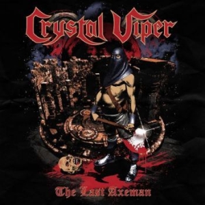 Crystal Viper - Last Axeman ryhmässä CD @ Bengans Skivbutik AB (4136509)