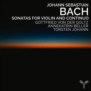 Gottfried Von Der Goltz - Bach: Sonatas For Violin And Continuo ryhmässä CD @ Bengans Skivbutik AB (4136975)