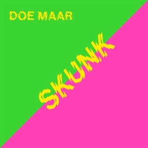 Doe Maar - Skunk ryhmässä VINYYLI @ Bengans Skivbutik AB (4136977)