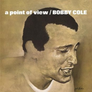 Bobby Cole - A Point Of View ryhmässä CD @ Bengans Skivbutik AB (4137158)