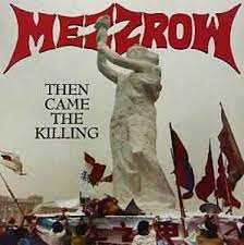 Mezzrow - Then Came The Killing ryhmässä VINYYLI @ Bengans Skivbutik AB (4138612)