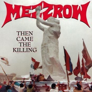 Mezzrow - Then Came The Killing ryhmässä CD @ Bengans Skivbutik AB (4138620)