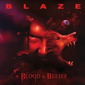 Bayley Blaze - Blood And Belief (Vinyl 2 Lp) ryhmässä VINYYLI @ Bengans Skivbutik AB (4139049)