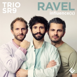 Trio Sr9 - Ravel Influence(s) ryhmässä CD @ Bengans Skivbutik AB (4139143)