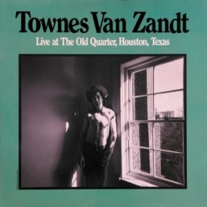 Van Zandt Townes - Live At The Old Quarter ryhmässä VINYYLI @ Bengans Skivbutik AB (4139175)