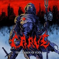 Carve - Procession Of Fools ryhmässä CD @ Bengans Skivbutik AB (4139229)