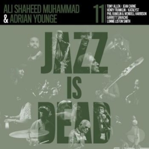 Younge Adrian / Ali Shaheed Muhamma - Jazz Is Dead 011 ryhmässä CD @ Bengans Skivbutik AB (4139249)