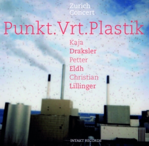 Punkt.Vrt.Plastik: Kaja Draksler / - Zurich Concert ryhmässä CD @ Bengans Skivbutik AB (4139304)