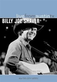 Shaver Billy Joe - Live From Austin, Tx ryhmässä DVD & BLU-RAY @ Bengans Skivbutik AB (4139615)