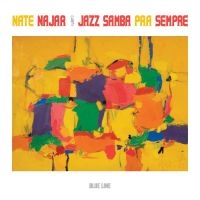 Najar Nate - Jazz Samba Pra Sempre ryhmässä CD @ Bengans Skivbutik AB (4139704)