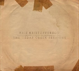 Kris Kristofferson - The Cedar Creek Sessions ryhmässä CD @ Bengans Skivbutik AB (4140740)