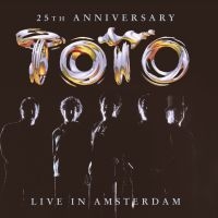 Toto - 25Th Anniversary - Live In Amsterda ryhmässä Minishops / AOR @ Bengans Skivbutik AB (4141750)