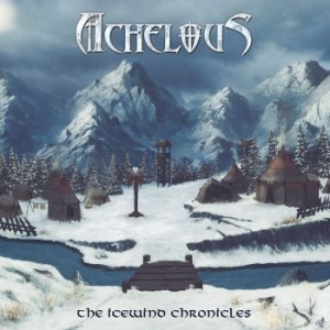 Achelous - Icewind Chronicles (Vinyl Lp) ryhmässä VINYYLI @ Bengans Skivbutik AB (4141762)