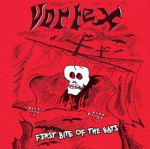 Vortex - First Bite Of The Bats ryhmässä CD @ Bengans Skivbutik AB (4141965)