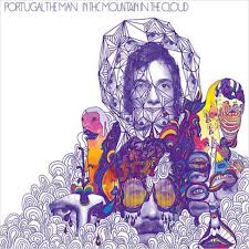 Portugal. The Man - In The Mountain In The Cloud ryhmässä -Start Vinyl-N @ Bengans Skivbutik AB (4141980)