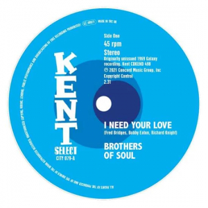 Brothers Of Soul - I Need Your Love / Can't Nobody ryhmässä VINYYLI @ Bengans Skivbutik AB (4142422)