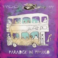 Woo - Paradise In Pimlico ryhmässä CD @ Bengans Skivbutik AB (4142664)