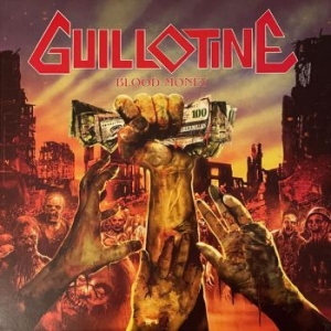 Guillotine - Blood Money (Vinyl Lp) ryhmässä VINYYLI @ Bengans Skivbutik AB (4142697)