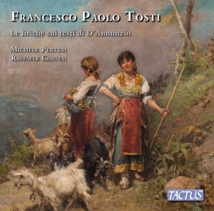 Tosti Francesco Paolo - Le Liriche Sui Testi Di D’Annunzio ryhmässä CD @ Bengans Skivbutik AB (4142874)