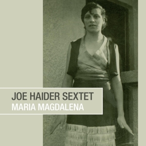 Joe Haider Sextet - Maria Magdalena ryhmässä CD @ Bengans Skivbutik AB (4142999)