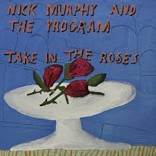 Nick Murphy The Program - Take In The Roses ryhmässä ME SUOSITTELEMME / Joululahjavinkki: Vinyyli @ Bengans Skivbutik AB (4143070)