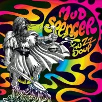 Mud Spencer - Fuzz Soup ryhmässä CD @ Bengans Skivbutik AB (4143186)