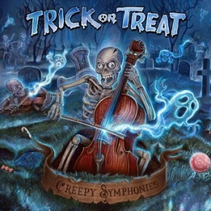 Trick Or Treat - Creepy Symphonies (Vinyl Lp) ryhmässä VINYYLI @ Bengans Skivbutik AB (4143196)