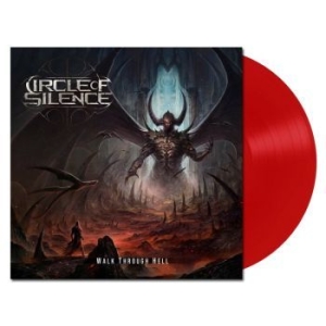 Circle Of Silence - Walk Through Hell (Red Vinyl Lp) ryhmässä VINYYLI @ Bengans Skivbutik AB (4143297)