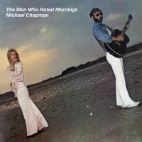 Chapman Michael - Man Who Hated Mornings (Vinyl Lp) ryhmässä VINYYLI @ Bengans Skivbutik AB (4143440)