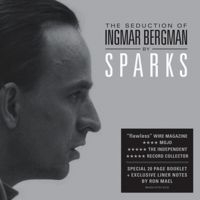 Sparks - The Seduction Of Ingmar Bergman ryhmässä -Start LP3 @ Bengans Skivbutik AB (4143464)