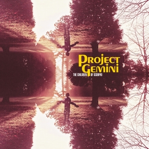 Project Gemini - Children Of Scorpio ryhmässä ME SUOSITTELEMME / Joululahjavinkki: CD @ Bengans Skivbutik AB (4143600)