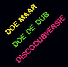 Doe Maar - Doe De Dub: Discodubversie ryhmässä VINYYLI @ Bengans Skivbutik AB (4143620)