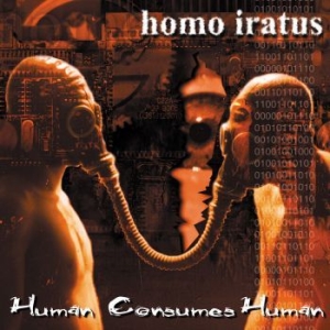 Homo Iratus - Human Consumes Human ryhmässä CD @ Bengans Skivbutik AB (4143642)