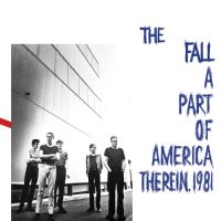 Fall - A Part Of America Therein, 1981 ryhmässä ME SUOSITTELEMME / Joululahjavinkki: Vinyyli @ Bengans Skivbutik AB (4143836)