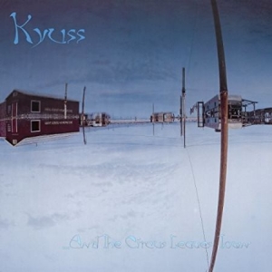 Kyuss - ...And the Circus Leaves Town ryhmässä VINYYLI @ Bengans Skivbutik AB (4144659)