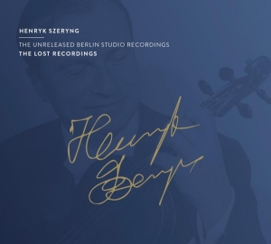 Henryk Szeryng - The Unreleased Berlin Studio Recordings ryhmässä CD @ Bengans Skivbutik AB (4144868)