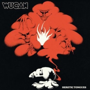 Wucan - Heretic Tongues ryhmässä CD @ Bengans Skivbutik AB (4145500)